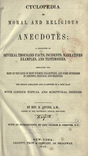 Cyclopedia of moral and religious anecdotes