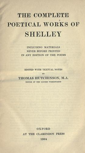 The complete poetical works of Shelley