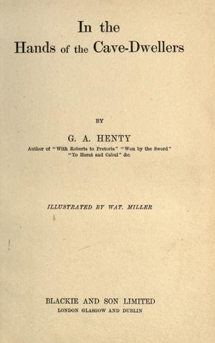In the hands of the cave-dwellers