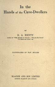 In the hands of the cave-dwellers