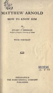 Matthew Arnold, how to know him