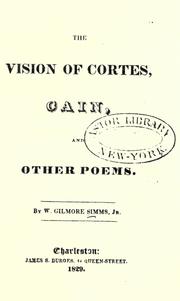 The vision of Cortes, Cain, and other poems