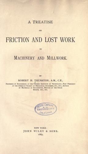 A treatise on friction and lost work