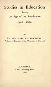 Studies in education during the age of the Renaissance, 1400-1600