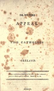 Dr. Milner's appeal to the Catholics of Ireland