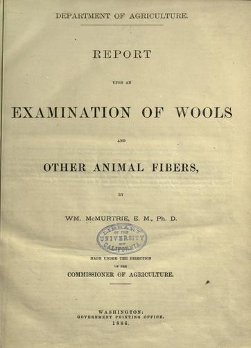 Report upon an examination of wools and other animal fibers