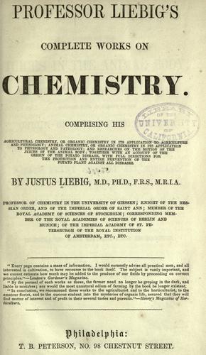 Liebig's complete works on chemistry ..
