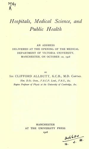 Hospitals, medical science and public health