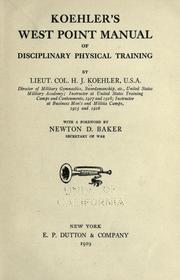 Koehler's West Point manual of disciplinary physical training