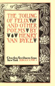 The toiling of Felix, and other poems