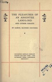 Pleasures of an Absentee Landlord