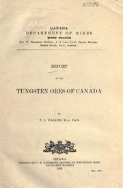 Report on the tungsten ores of Canada