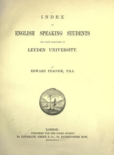 Index to English speaking students who have graduated at Leyden university