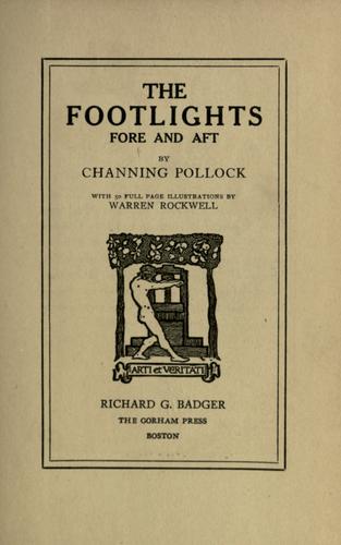 The footlights, fore and aft