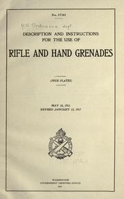Description and instructions for the use of rifle and hand grenades ..