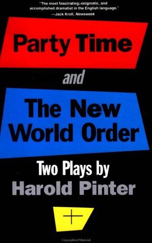 Party time ; and, The new world order