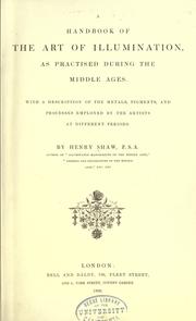 A handbook of the art of illumination as practised during the middle ages
