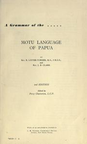 A grammar of the Motu language of Papua. by R. Lister-Turner and J.B. Clark