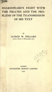 Shakespeare's fight with the pirates and the problems of the transmission of his text
