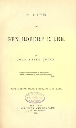 A life of Gen. Robert E. Lee