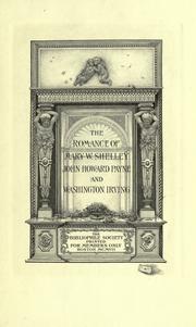 The  romance of Mary W. Shelley, John Howard Payne and Washington Irving
