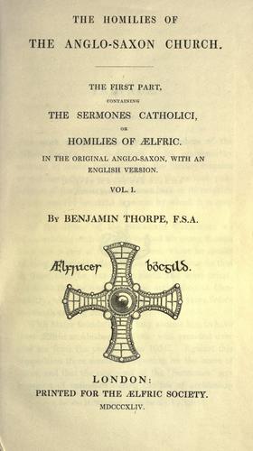 The homilies of the Anglo-Saxon church