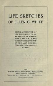 Life sketches of Ellen G. White