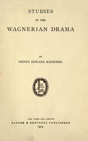 Studies in the Wagnerian Drama