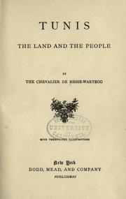 Tunis: the land and the people