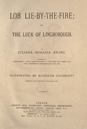 Lob Lie-by-the fire; or, The luck of Lingborough