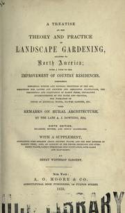 A treatise on the theory and practice of landscape gardening, adapted to North America
