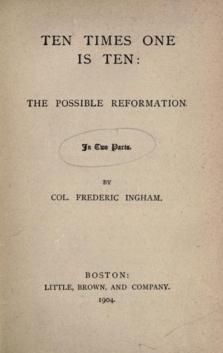 Ten times one is ten: the possible reformation