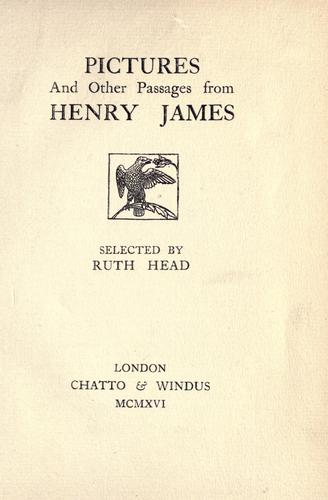 Pictures and other passages from Henry James