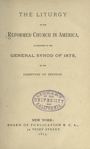 The liturgy of the Reformed Church in America