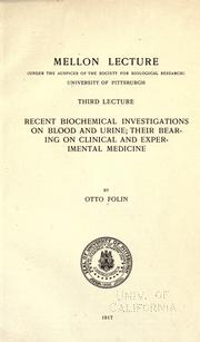 Recent biochemical investigations on blood and urine