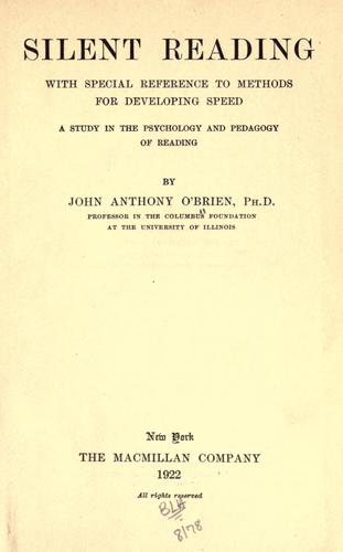 Silent reading, with special reference to methods for developing speed