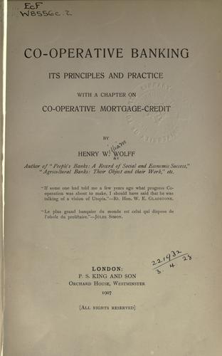 Co-operative banking, its principles and practice