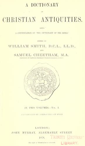 A Dictionary of Christian antiquities