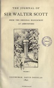 The journal of Sir Walter Scott