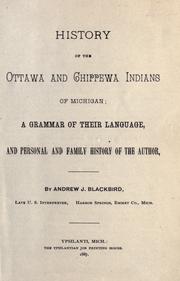 History of the Ottawa and Chippewa Indians of Michigan