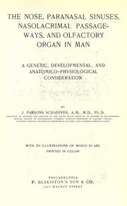The nose, paranasal sinuses, nasolacrimal passageways, and olfactory organ in man