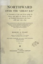 Northward over the "great ice"