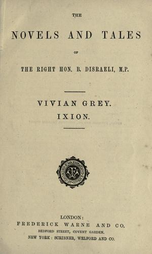 The novels and tales of the right Hon. B. Disraeli