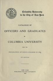Catalogue of officers and graduates of Columbia university from the foundation of King's college in 1754