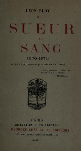 Sueur de sang, 1870-1871