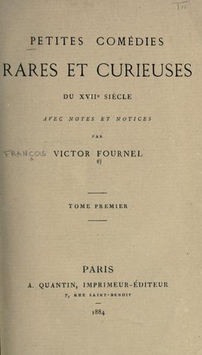 Petites comédies, rares et curieuses, du 17e siècle