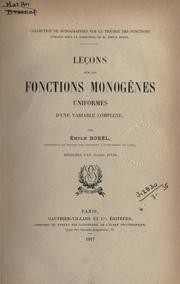 Leçons sur les fonctions monogènes uniformes d'une variable complexe