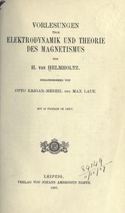 Vorlesungen über Elektrodynamik und Theorie des Magnetismus