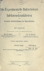 Die experimentelle Bakteriologie und die Infektionskrankheiten mit besonderer Berücksichtigung der Immunitätslehre