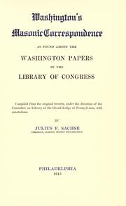 Washington's masonic correspondence as found among the Washington papers in the Library of Congress